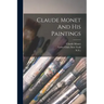 Claude Monet And His Paintings