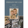 Perhaps You Can
