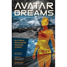 Avatar Dreams: Science Fiction Visions of Avatar Technology