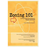 Zoning 101: A Practical Introduction: Third Edition