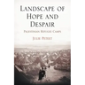 Landscape of Hope and Despair: Palestinian Refugee Camps