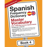 Spanish Frequency Dictionary - Master Vocabulary: 7501-10000 Most Common Spanish Words