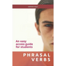 Phrasal Verbs: An easy access guide for students