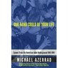 Our Band Could Be Your Life: Scenes from the American Indie Underground 1981-1991