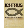 Ichthus: Sign of the Fish