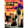 Out of What Chaos