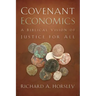 Covenant Economics: A Biblical Vision of Justice for All