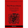 The World Order - Our Secret Rulers: A Study in the Hegemony of Parasitism