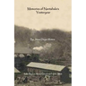 Memories of Nantahala's Yesteryear: A Glimpse Into One Life Experience in the Land of the Noonday Sun
