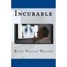 Incurable