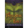 A Darkness in the East