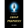 Child Prophesy