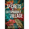 The Secrets of Catspraddle Village
