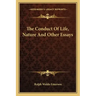 The Conduct of Life, Nature and Other Essays