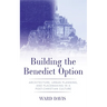 Building the Benedict Option