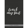Track My Shit: Blood Sugar Tracker, Daily for Two Years