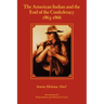 The American Indian and the End of the Confederacy, 1863-1866
