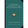 A Practical Grammar Of The Pali Language (1906)