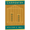 Carpentry Made Easy - The Science and Art of Framing - With Specific Instructions for Building Balloon Frames, Barn Frames, Mill Frames, Warehouses, C