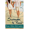 Surrender to Peace: Surrender in Paradise Collection Book 2