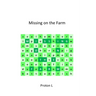 Missing on the Farm