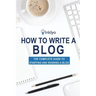 How to Write a Blog