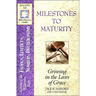 Milestones to Maturity