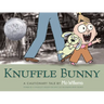 Knuffle Bunny: A Cautionary Tale