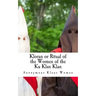 Kloran or Ritual of the Women of the Ku Klux Klan