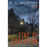 Stay of Execution: A Detective Cancini Mystery