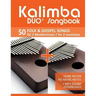 Kalimba Duo+ Songbook - 50 Folk & Gospel Songs für 2 MusikerInnen / for 2 musicians: Ohne Noten - No Music Notes + MP3 Sound downloads