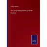The Life of Bishop Bowen, of South Carolina