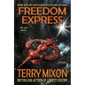 Freedom Express: Book 2 of The Humanity Unlimited Saga