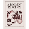A Regiment in Action