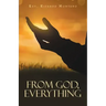 From God, Everything