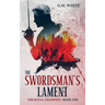 The Swordsman's Lament