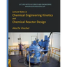 Lecture Notes in Chemical Engineering Kinetics and Chemical Reactor Design