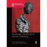 Routledge Handbook of Human Trafficking