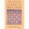 A Dictionary of American Proverbs