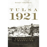 Tulsa, 1921: Reporting a Massacre
