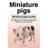 Miniature pigs. Miniature pigs as pets. Mini Pigs book for housing, keeping, diet, health, costs, pros and cons.