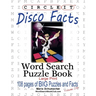 Circle It, Disco Facts, Word Search, Puzzle Book