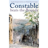 CONSTABLE BEATS THE BOUNDS a perfect feel-good read from one of Britain's best-loved authors