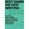 Best Damn Hip Hop Writing: 2018