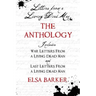 Letters from a Living Dead Man: The Anthology