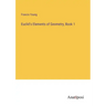 Euclid's Elements of Geometry, Book 1