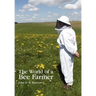 The World of a Bee Farmer