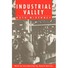 Industrial Valley: The Politics of Bureaucratic Socialism