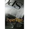 Paper Tiger: An Old Sportswriter's Reminiscences of People, Newspapers, War, and Work