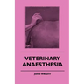 Veterinary Anaesthesia